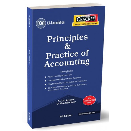 Taxmann's Cracker on Principles & Practice of Accounting for CA Foundation December 2023 Exam by Dr. S. K. Agrawal, CA. Manmeet Kaur | Accounts